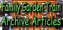 Family Garden Trains Archive Articles: Other miscellaneous articles about garden railroading 