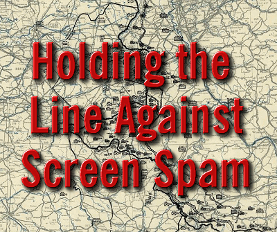 Holding the Line on Screen Spam