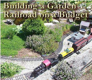 Building a Garden Railroad on a Budget