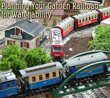 Making Your Railroad Worth Watching