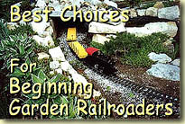 Best Choices for Beginning Garden Railroaders